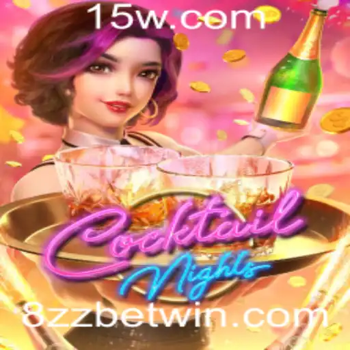 Descubra a Magia do Jogo CocktailNights e as Estratégias para Vencer com 8ZZ bet