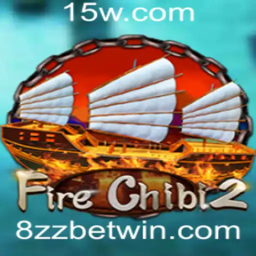 Explorando o Fascinante Mundo do FireChibi2 com 8ZZ bet