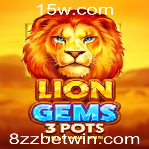 Explorando o Fascinante Mundo de LionGems3pots e a Estratégia de 8ZZ Bet