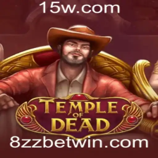 TempleofDead: Explorando Aventura e Estratégia no Universo de Apostas com 8ZZ Bet